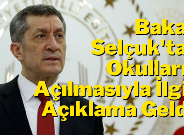 Yüz Yüze Eğitim Başlıyor Mu? Bakan Ziya Selçuk’tan Kritik Açıklama